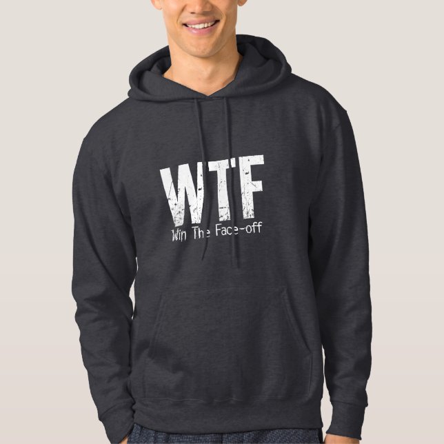 WTF: Win The Face-off (Hockey) Hoodie (Front)