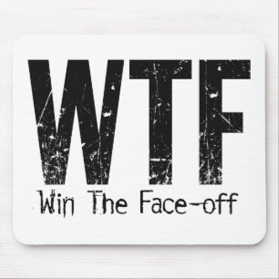 WTF: Win The Face-off (Hockey) Mouse Mat