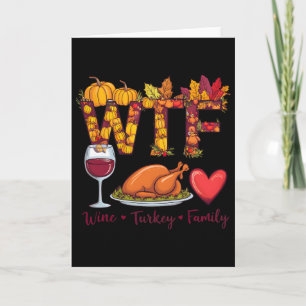 Wtf Wine Turkey Family Funny Thanksgiving Wine Lov Card