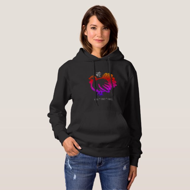 WTF Wine Turkey Family Rainbow Hoodie (Front Full)
