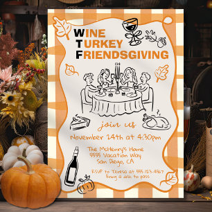 WTF Wine Turkey Friendsgiving Thanksgiving Invitation