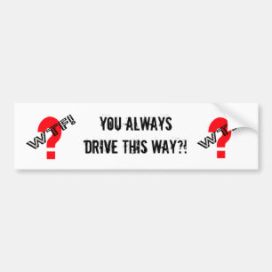 WTF With Question Mark Bumper Sticker