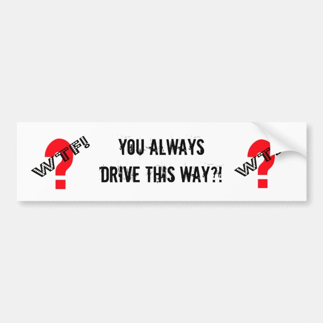 WTF With Question Mark Bumper Sticker (Front)