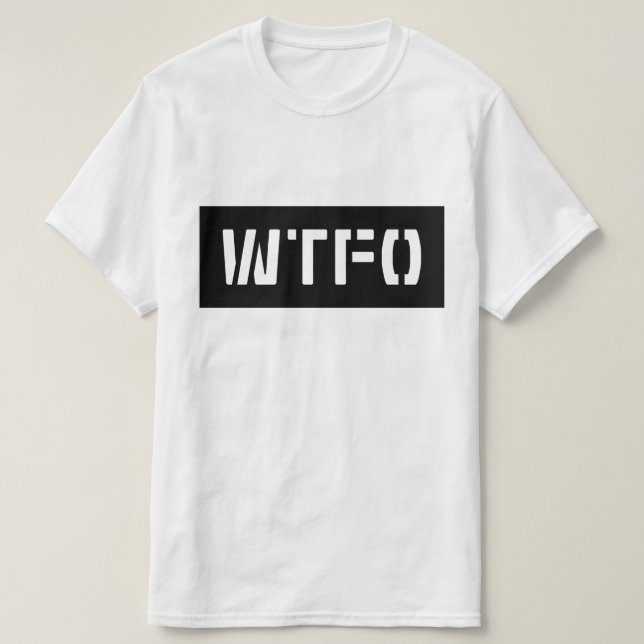 WTFO T-Shirt (Design Front)
