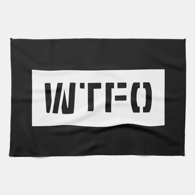 WTFO TEA TOWEL (Horizontal)