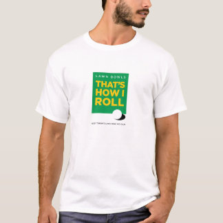 WTLBC "That's How I Roll" – Light (Men's) T-Shirt