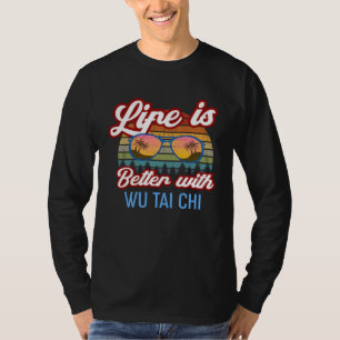 Wu Tai Chi Vintage Sunset Wu Tai Chi Instructor Be T-Shirt