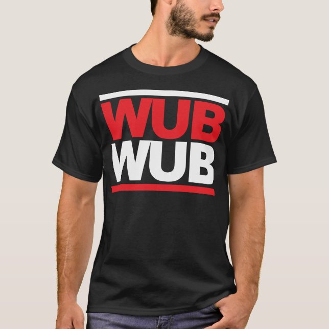 Wub Wub Dubstep Square T-Shirt (Front)
