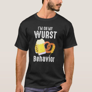 Wurst Behaviour Quote German Festival T-Shirt