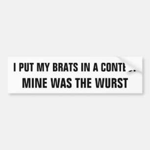 Wurst Brat Contest Ever Bumper Sticker