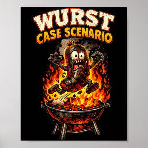 Wurst Case Scenario Funny Saying Bbq Lover Humour Poster