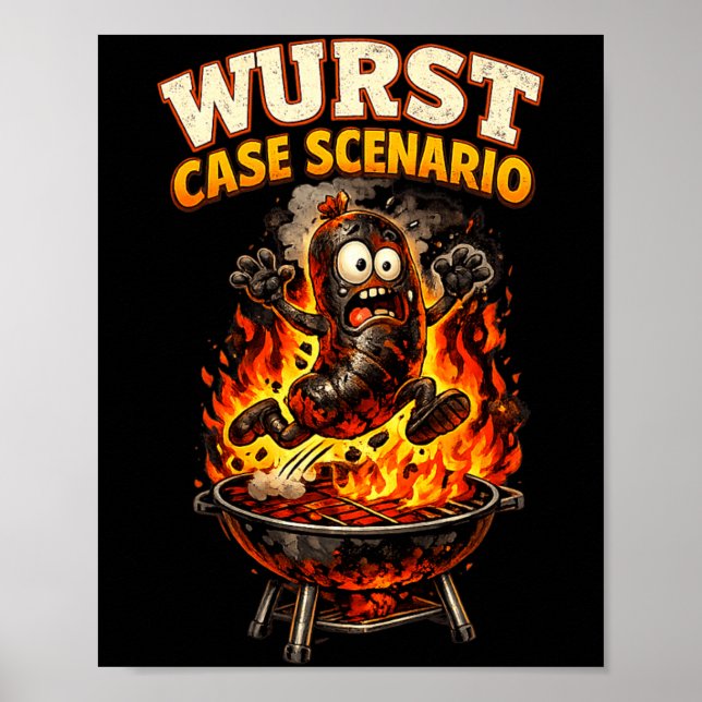 Wurst Case Scenario Funny Saying Bbq Lover Humour Poster (Front)