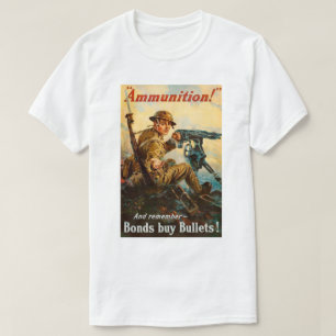 WW1 Propaganda "Ammunition" poster T-Shirt