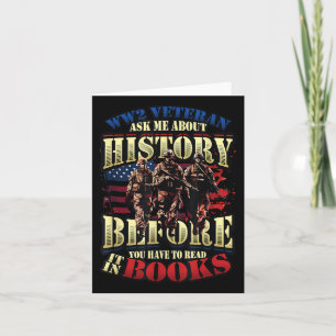 Ww2 Veteran Ask Me About History World War 2 Veter Card