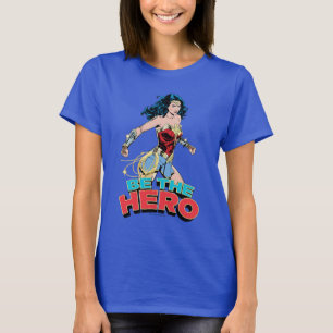 WW84   Be The Hero Wonder Woman Retro Comic Art T-Shirt