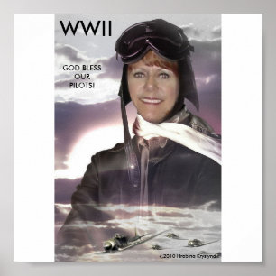 WWII GOD BLESS OUR PILOTS: FEMALE PILOT! POSTER