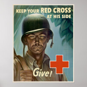 WWII Keep Your Red Cross at his Side Poster