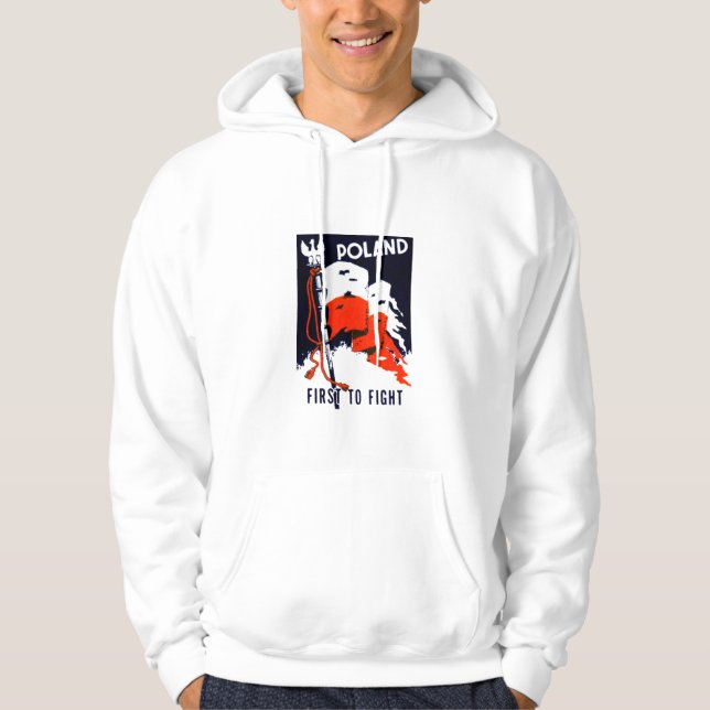 WWII Poland, First to Fight Poster Hoodie (Front)