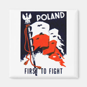 WWII Poland, First to Fight Poster Magnet