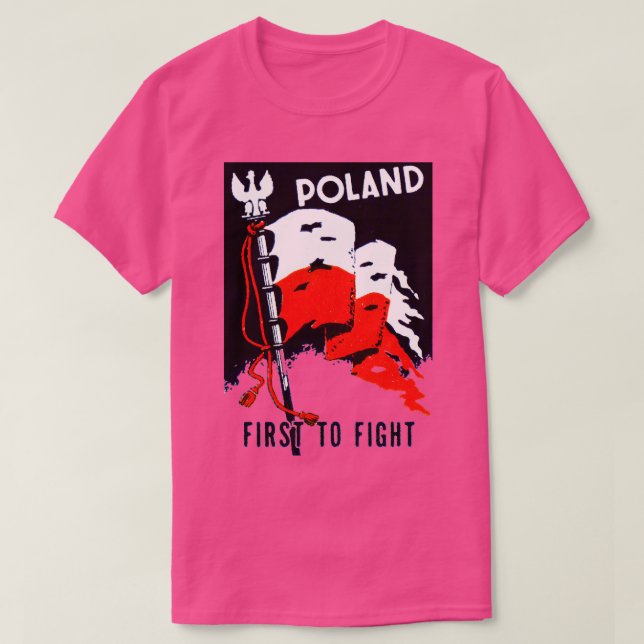 WWII Poland First to Fight T-Shirt (Design Front)