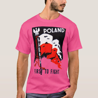 WWII Poland First to Fight T-Shirt