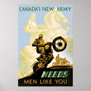WWII Poster Canada's new army needs men like you