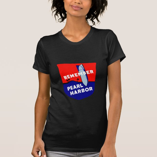 WWII Remember Pearl Harbour T-Shirt (Front)