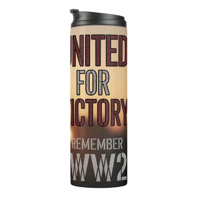 WWII United Victory Flag Memorial Veterans Tribute Thermal Tumbler (Rotated Right)