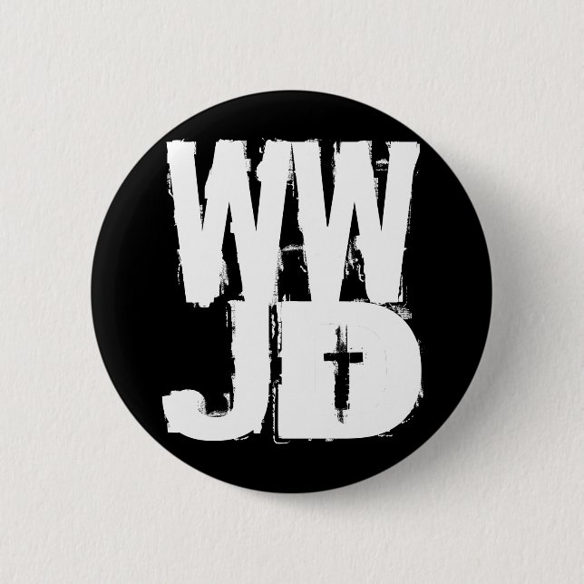 WWJD What Would Jesus Do 6 Cm Round Badge (Front)