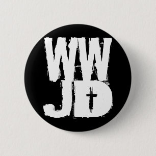 WWJD What Would Jesus Do 6 Cm Round Badge