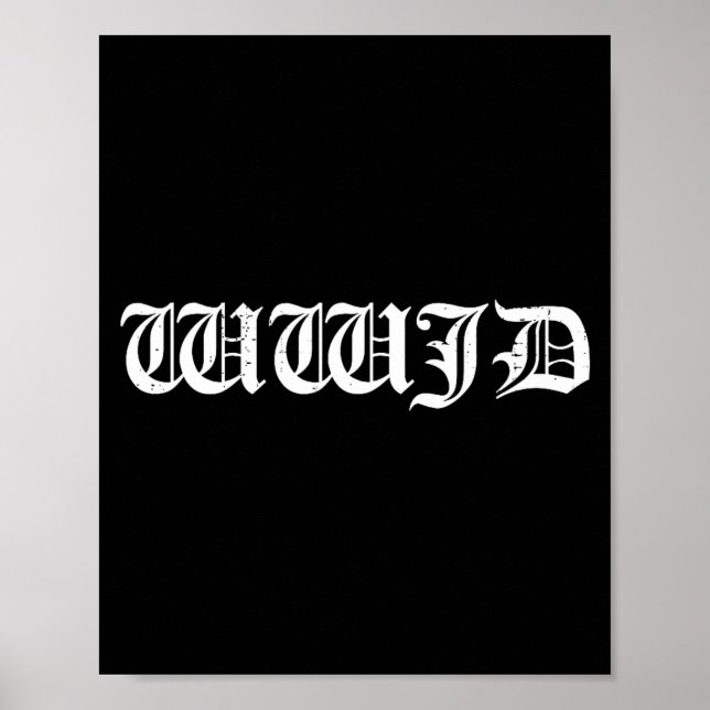 Wwjd what would jesus do inspirational poster (Front)