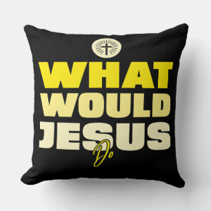 WWJD – What Would Jesus Do? Throw Pillow