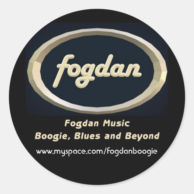 www.myspace.com/fogdanboogie classic round sticker (Front)