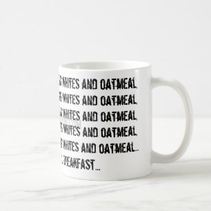 www.tiffanyforni.com, Egg whites and oatmeal, e... Coffee Mug