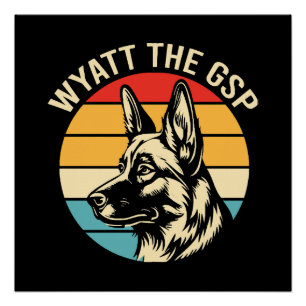 Wyatt The Gsp Poster