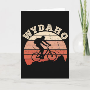 Wydaho Wyoming Idaho Mountain Biking Biker Cyclist Card