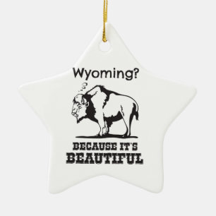 Wyoming? Because It's Beautiful Ceramic Tree Decoration