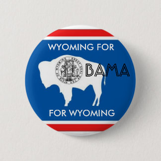 WYOMING FOR OBAMA Button