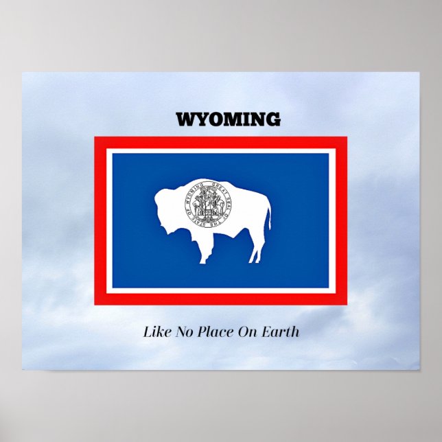 Wyoming, Like No Place On Earth Poster (Front)