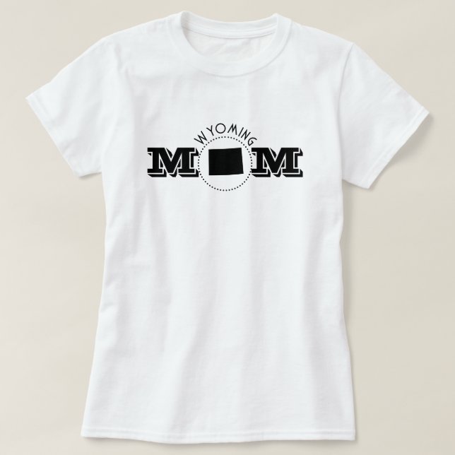 Wyoming Mum  T-Shirt (Design Front)