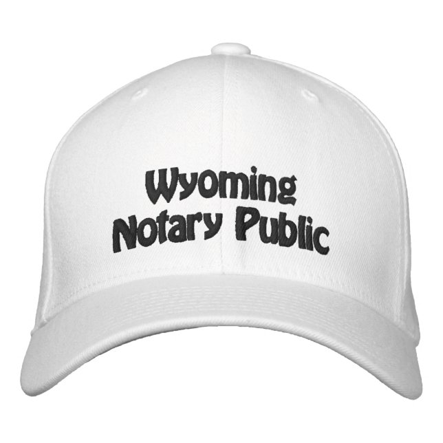 Wyoming Notary Public Embroidered Baseball Cap (Front)