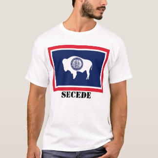 Wyoming State Flag, SECEDE T-Shirt