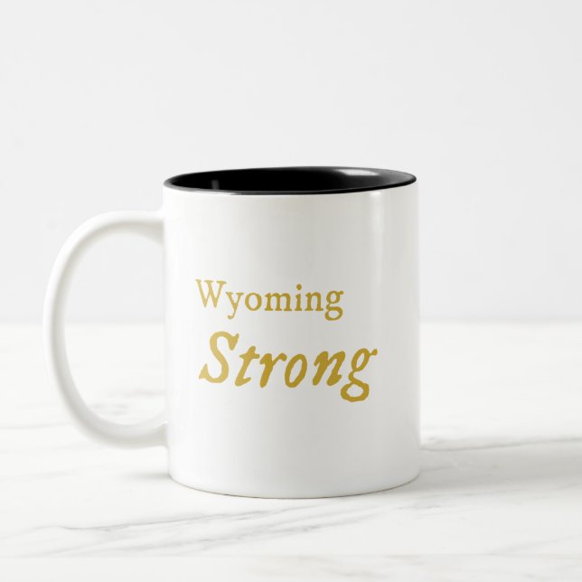 Wyoming Strong  Coffee Mug (Left)