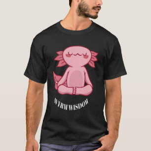 Wyrm Wisdom Cute Funny Yoga Dragon Designs Present T-Shirt