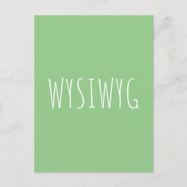 WYSIWYG  POSTCARD (Front)