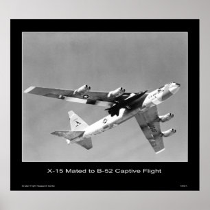 X-15 mated to a B-52 in captive flight - NASA Poster