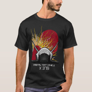 X 37B Space OTV Orbital Test Vehicle Spacecraft T-Shirt