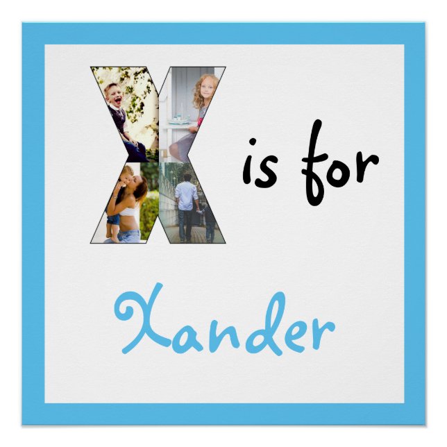 X is for Name Blue Photo Poster (Front)