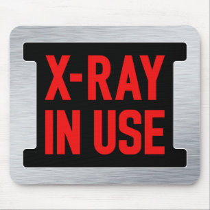 X-Ray In Use Warning Light Sign – Radiology Safety Mouse Mat