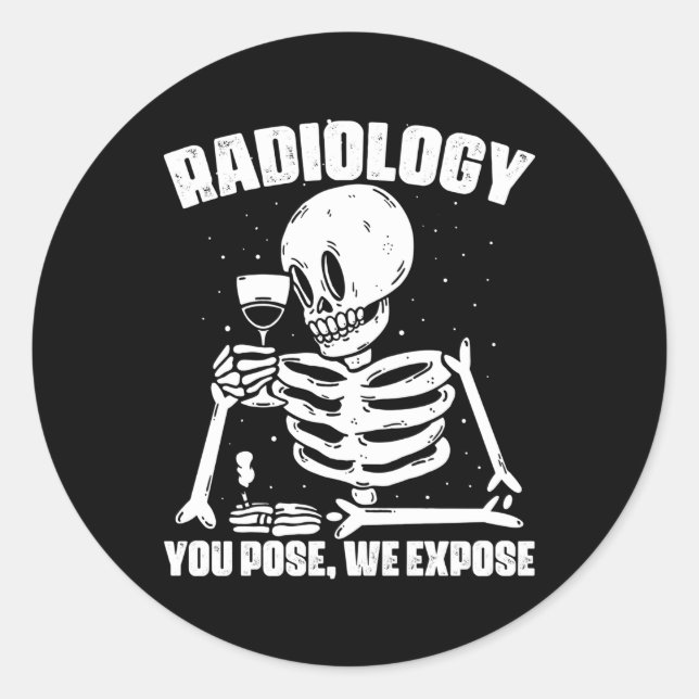 X-Ray Radiation Rad Tech Medicine Radiology Tech Classic Round Sticker (Front)